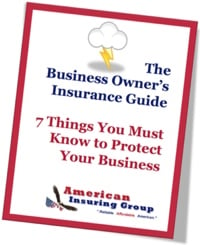 Download our free report - The Business Owner's Insurance Guide: 7 Things You Must Know to Protect Your Business